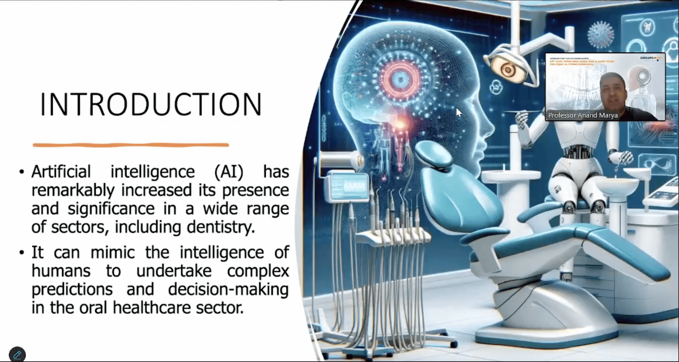 [RECAP WEBINAR]  KẾT THÚC CHỈNH NHA: KHOA HỌC VÀ NGHỆ THUẬT ỨNG DỤNG AI TRONG CHỈNH NHA CÙNG GIÁO SƯ ANAND MARYA
