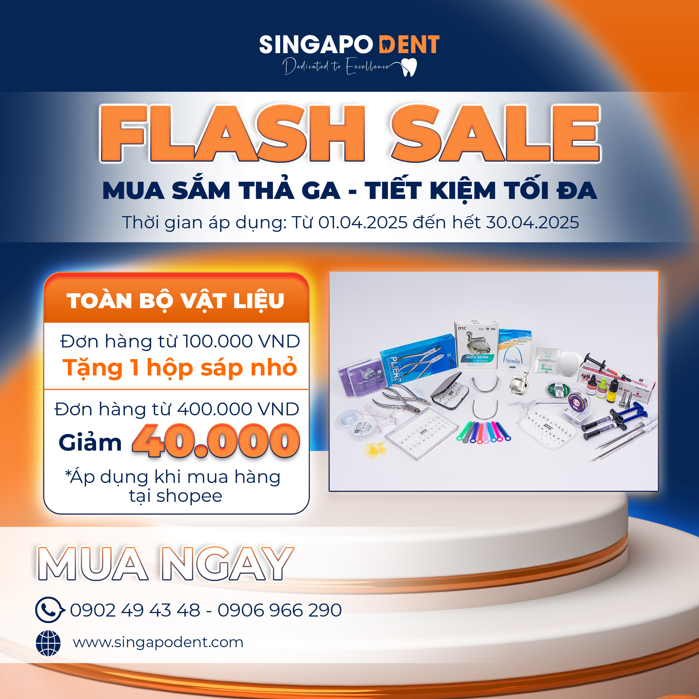 BÙNG NỔ FLASH SALE THÁNG 4 TẠI SINGAPO DENT: MUA SẮM THẢ GA - TIẾT KIỆM TỐI ĐA