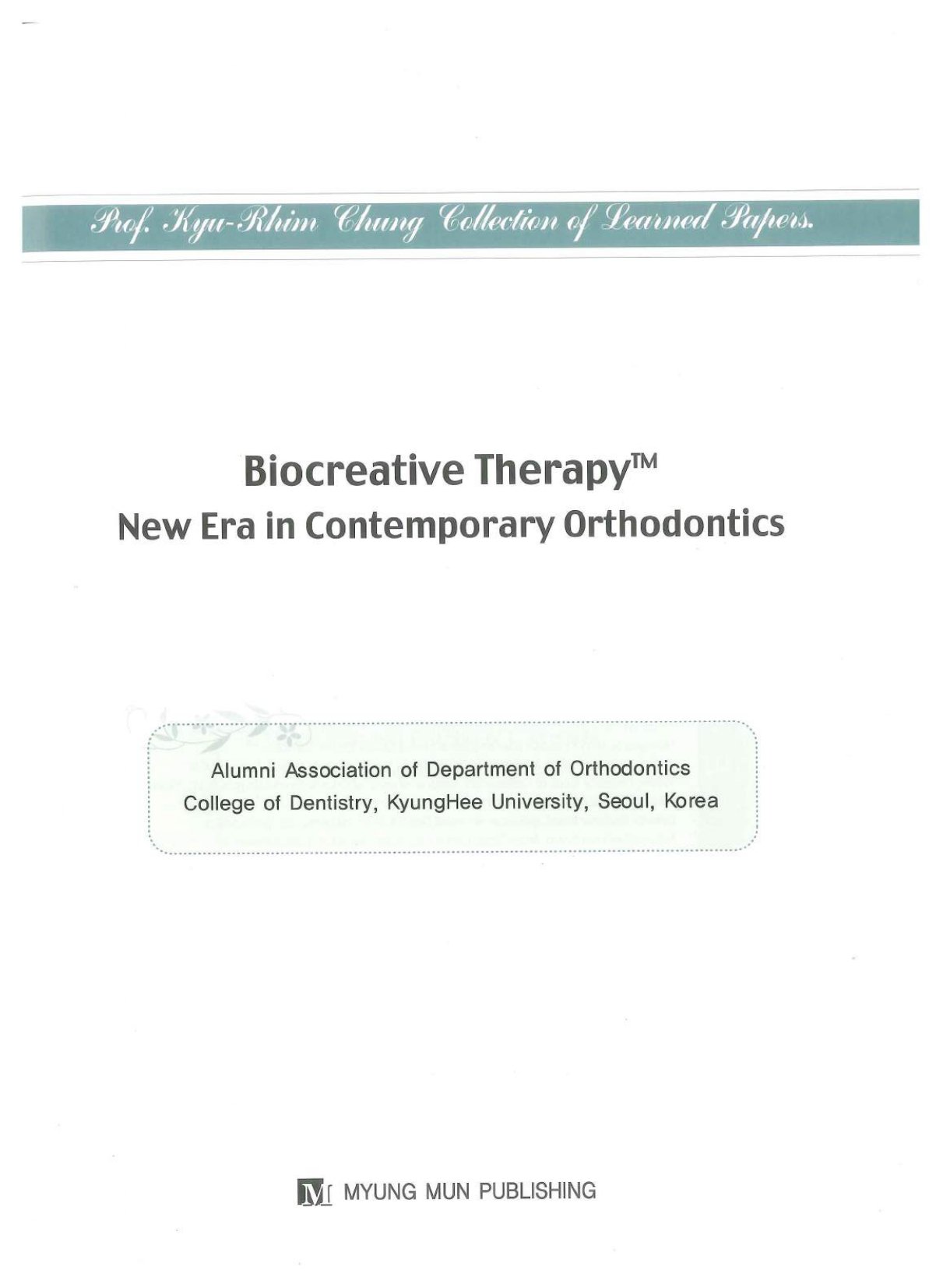 Biocreative Therapy _New Era in Contemporary Orthodontics
