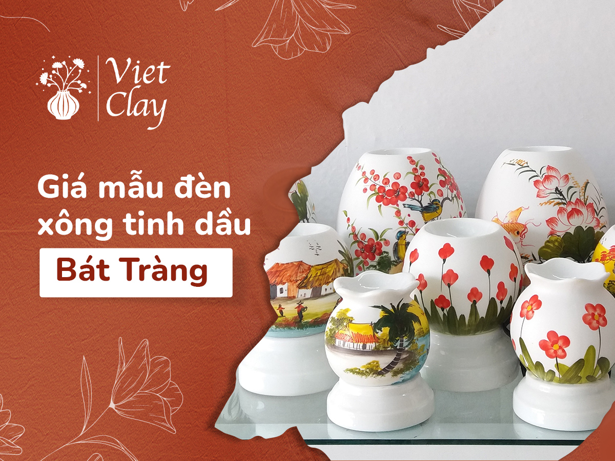 giá mẫu đèn xông tinh dầu Bát Tràng