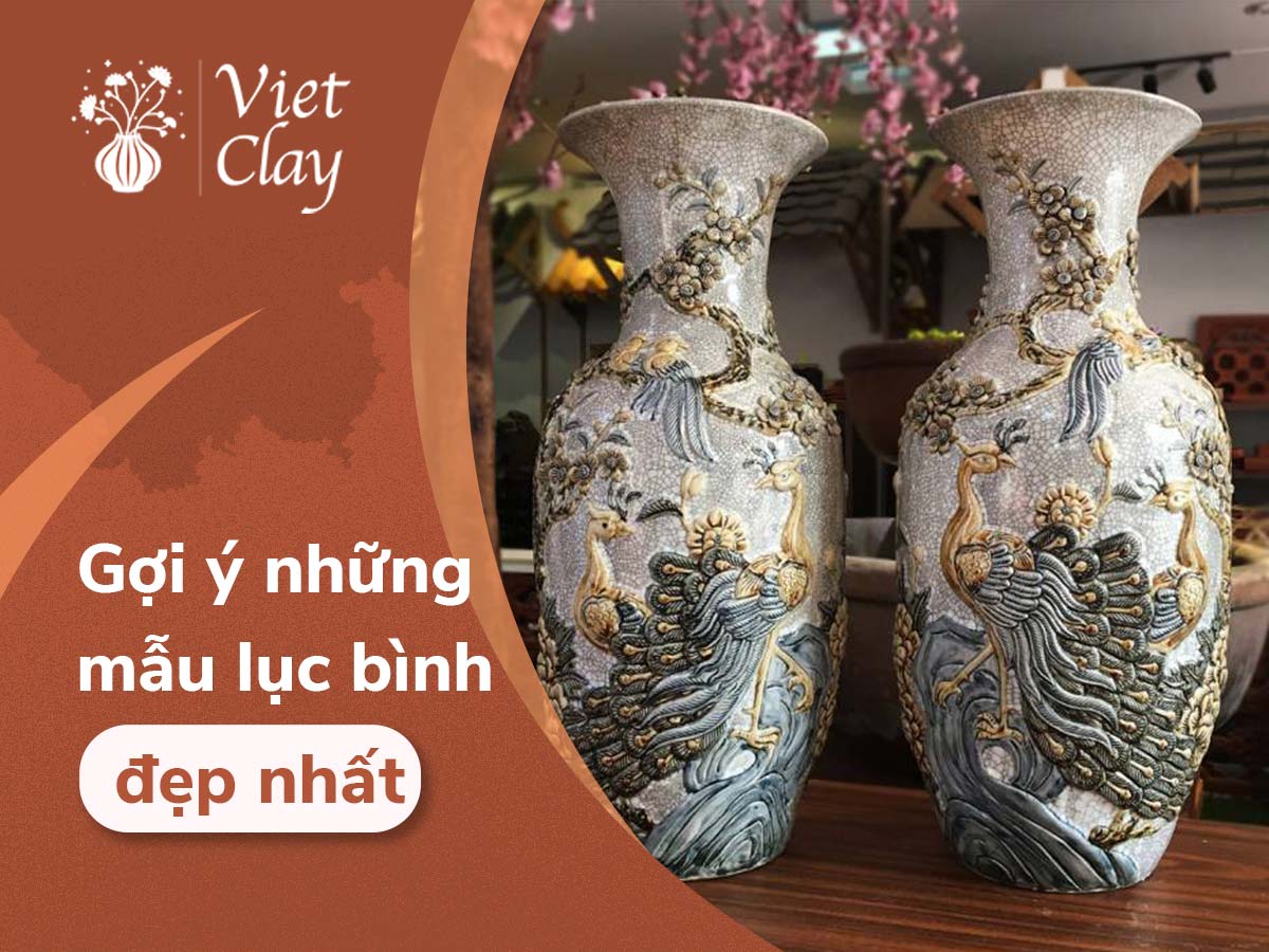 Mẫu Lộc Bình Đẹp Nhất: Lục Bình Sứ {Mới 2022}