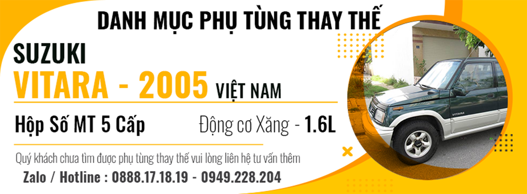 Phụ Tùng Xe Suzuki Vitara 2005 Việt Nam 1.6L Số Sàn 5 Cấp