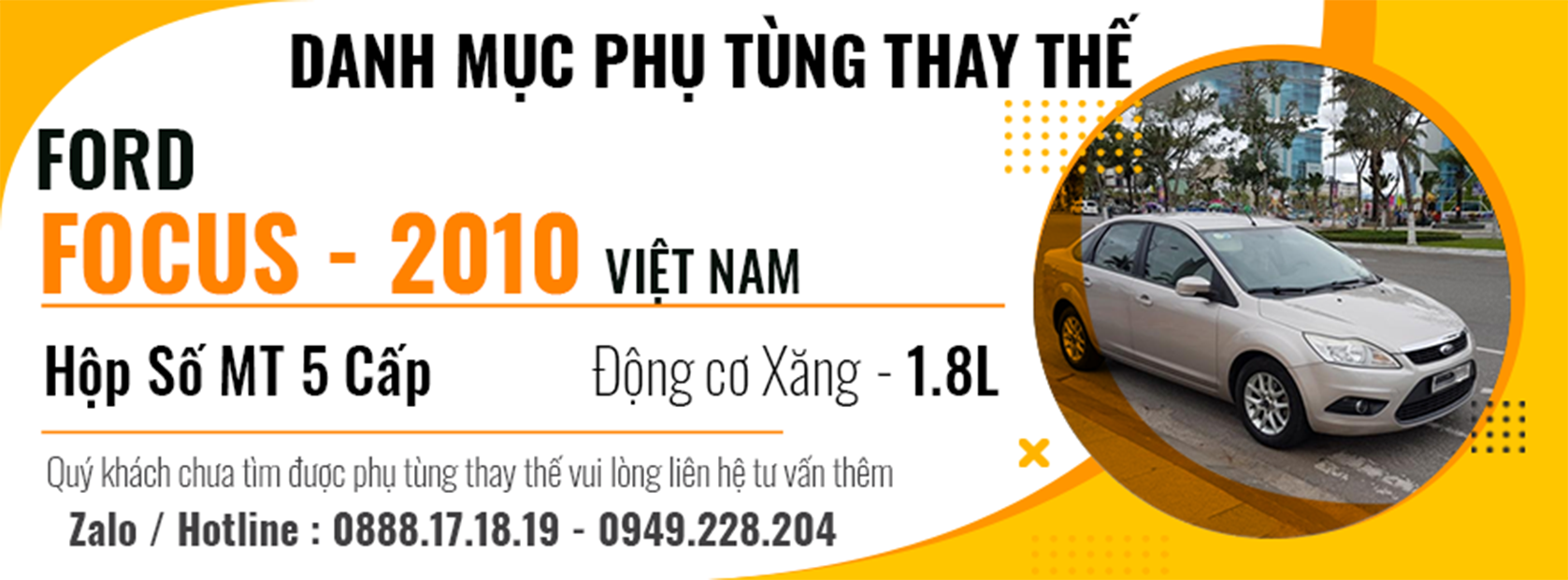 Phụ Tùng Xe Ford Focus 2010 Việt Nam 1.8L Số Sàn 5 Cấp