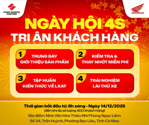 🎉 HEAD NAM SƯƠNG xin thông báo Chương Trình "NGÀY HỘI 4S🌟- TRI ÂN KHÁCH HÀNG" tổ chức tại Phường Bạc Liêu!!!