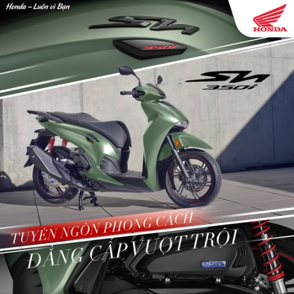 TUYÊN NGÔN PHONG CÁCH - SH350i: ĐẲNG CẤP VƯỢT TRỘI