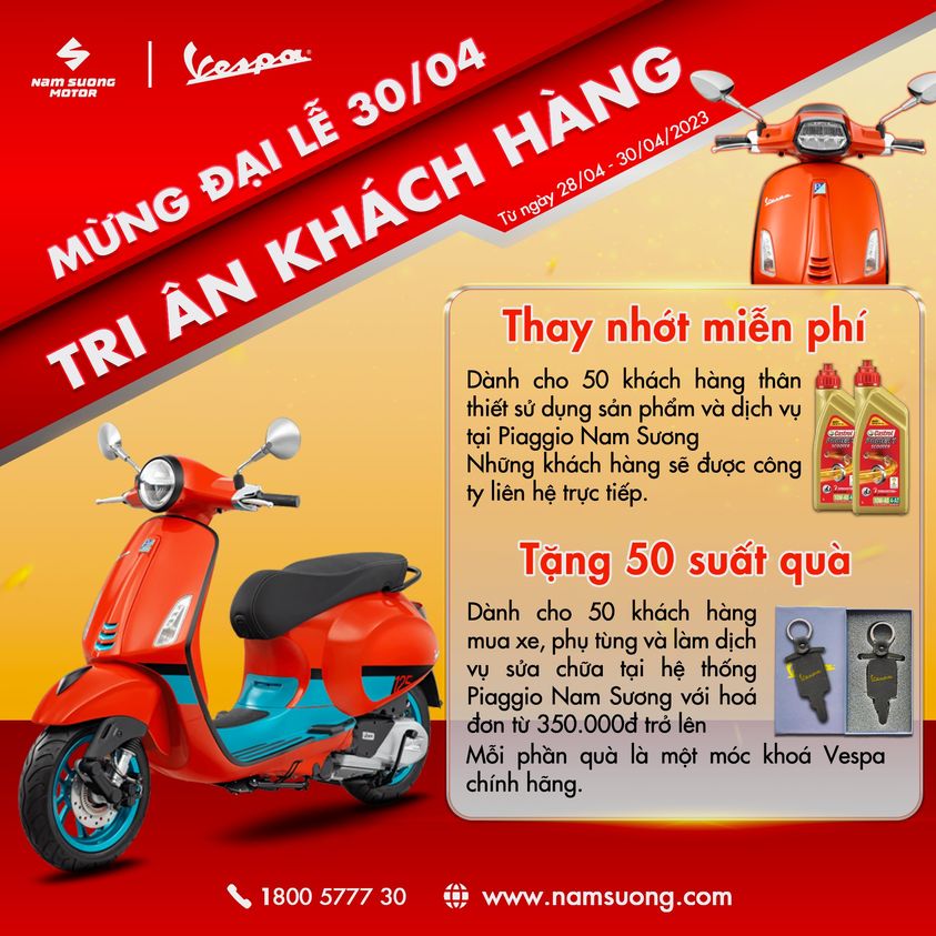 ✨Mừng đại lễ 30/04 - PIAGGIO NAM SƯƠNG TRI ÂN KHÁCH HÀNG