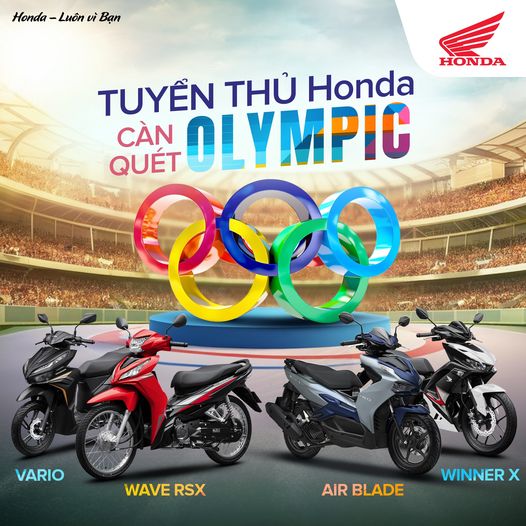 🏆“DÀN TUYỂN THỦ” Honda CÀN QUÉT “OLYMPIC” ️