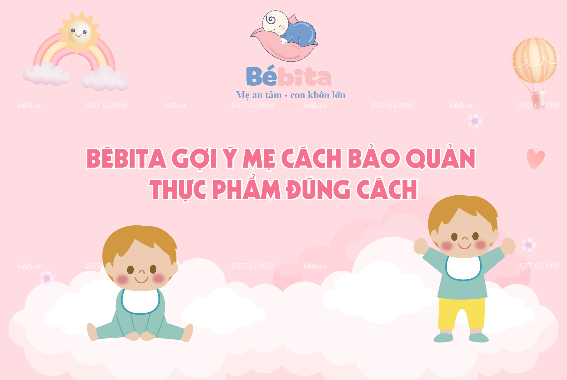 BÉ BITA GỢI Ý MẸ CÁCH BẢO QUẢN THỰC PHẨM ĐÚNG CÁCH