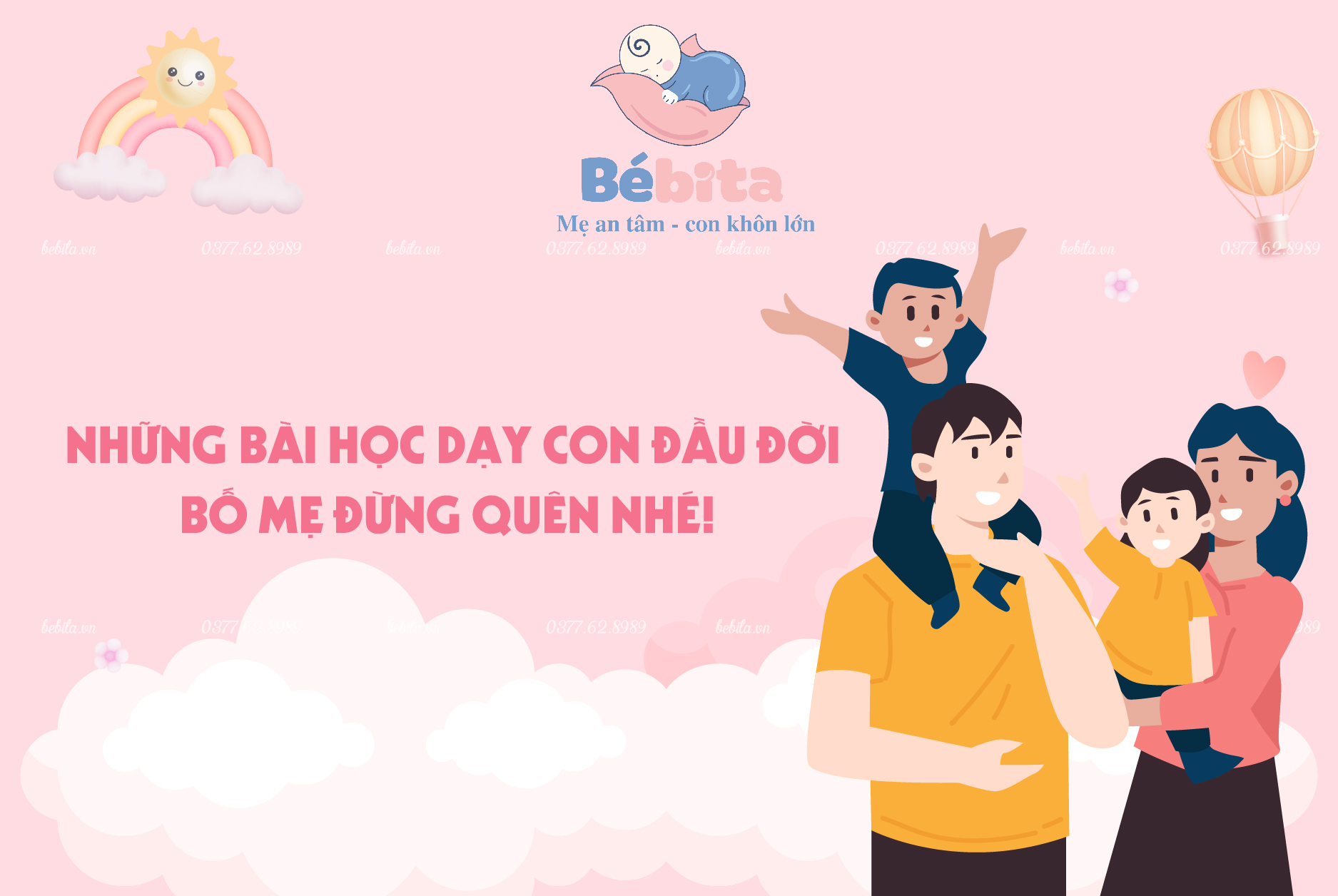NHỮNG BÀI HỌC DẠY CON ĐẦU ĐỜI, BỐ MẸ ĐỪNG QUÊN NHÉ!