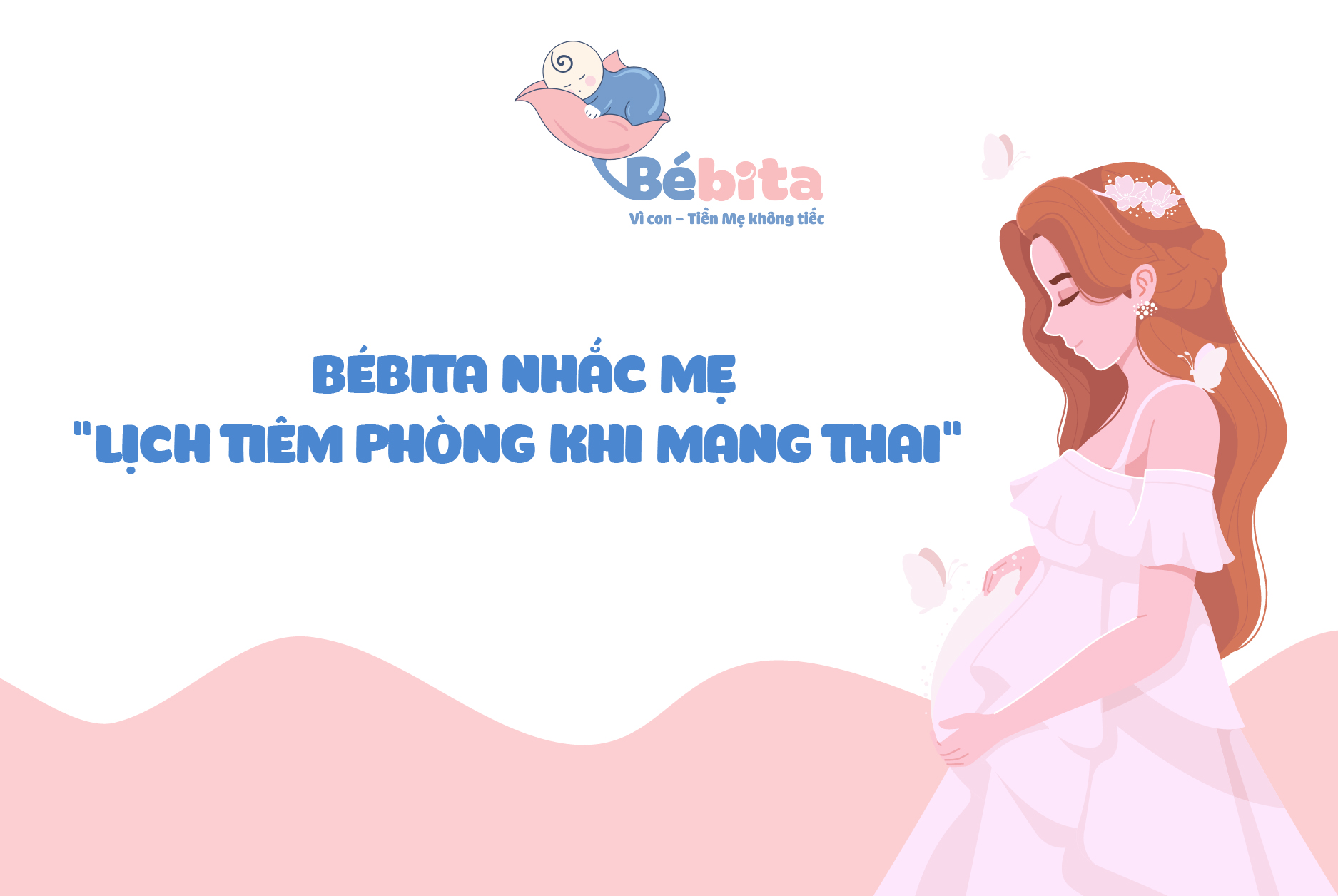 LỊCH TIÊM PHÒNG KHI MANG THAI