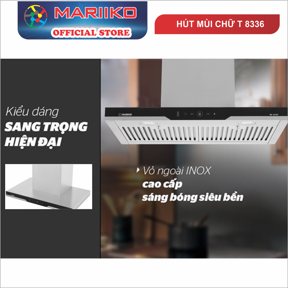 MÁY HÚT MÙI CHỮ T MARIIKO 8336