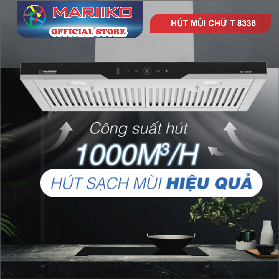 MÁY HÚT MÙI CHỮ T MARIIKO 8336