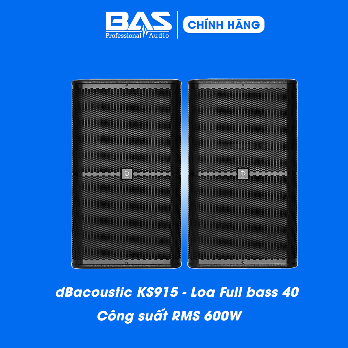 Loa dBacoustic KS915, loa karaoke bass 40