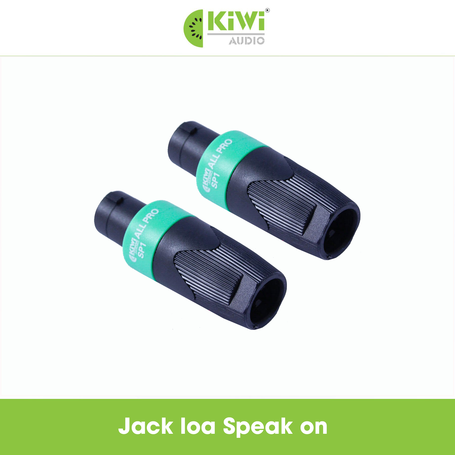 Jack loa Speakon, jack loa rời cao cấp, jack loa cao cấp Kiwi, giắc loa speakon
