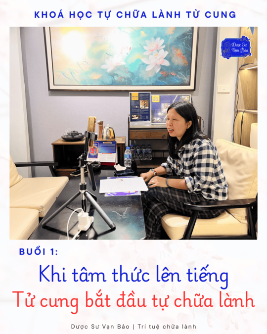 RECAP BUỔI 1 - TC03 : Khi tâm thức lên tiếng - Tử cung bắt đầu tự chữa lành