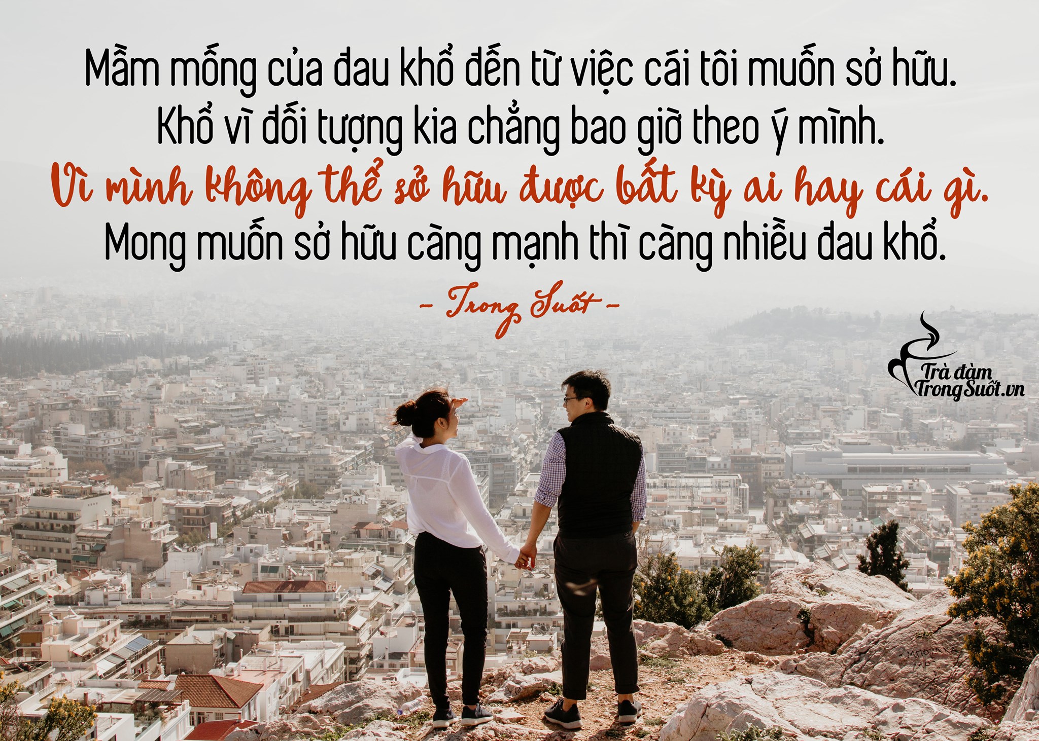 Càng sở hữu nhiều - Càng nhiều đau khổ