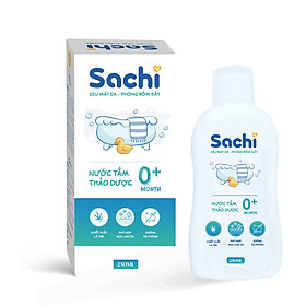 NƯỚC TẮM THẢO DƯỢC SACHI FOR BABY 250ML TỪ 0 THÁNG TUỔI
