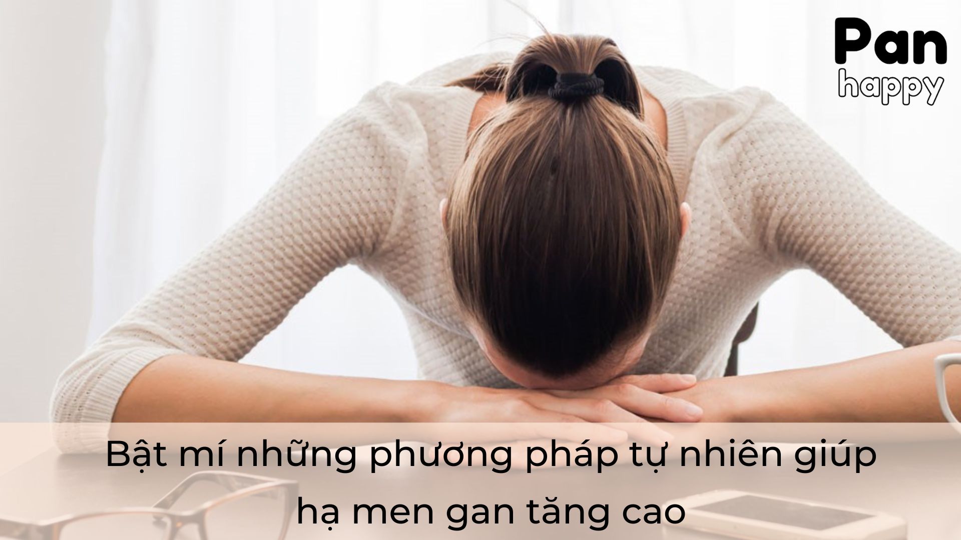 Bật mí những phương pháp tự nhiên giúp hạ men gan tăng cao