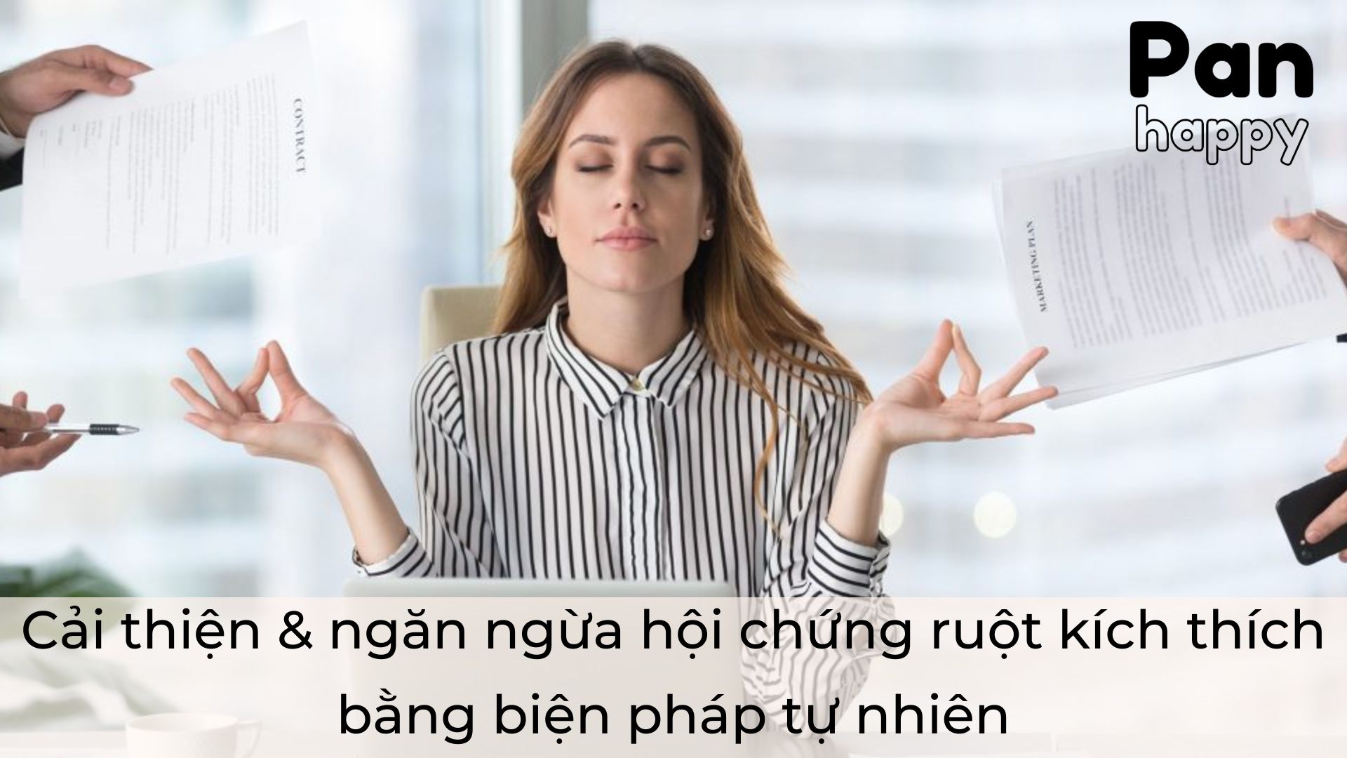 Cải thiện & ngăn ngừa hội chứng ruột kích thích bằng biện pháp tự nhiên