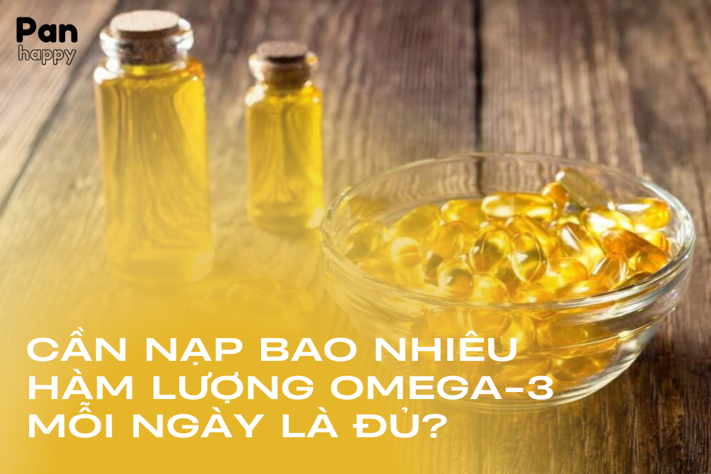 Uống axit béo Omega-3 đúng cách