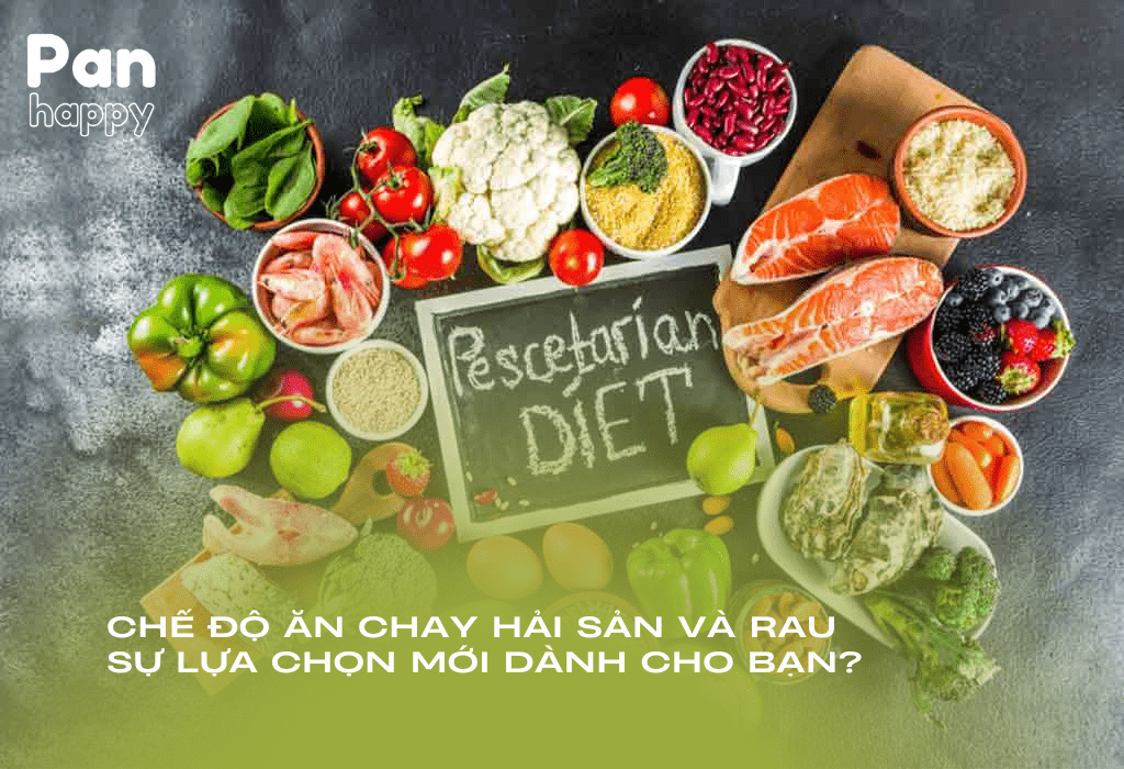 Chế độ ăn chay hải sản và rau, sự lựa chọn mới dành cho bạn?