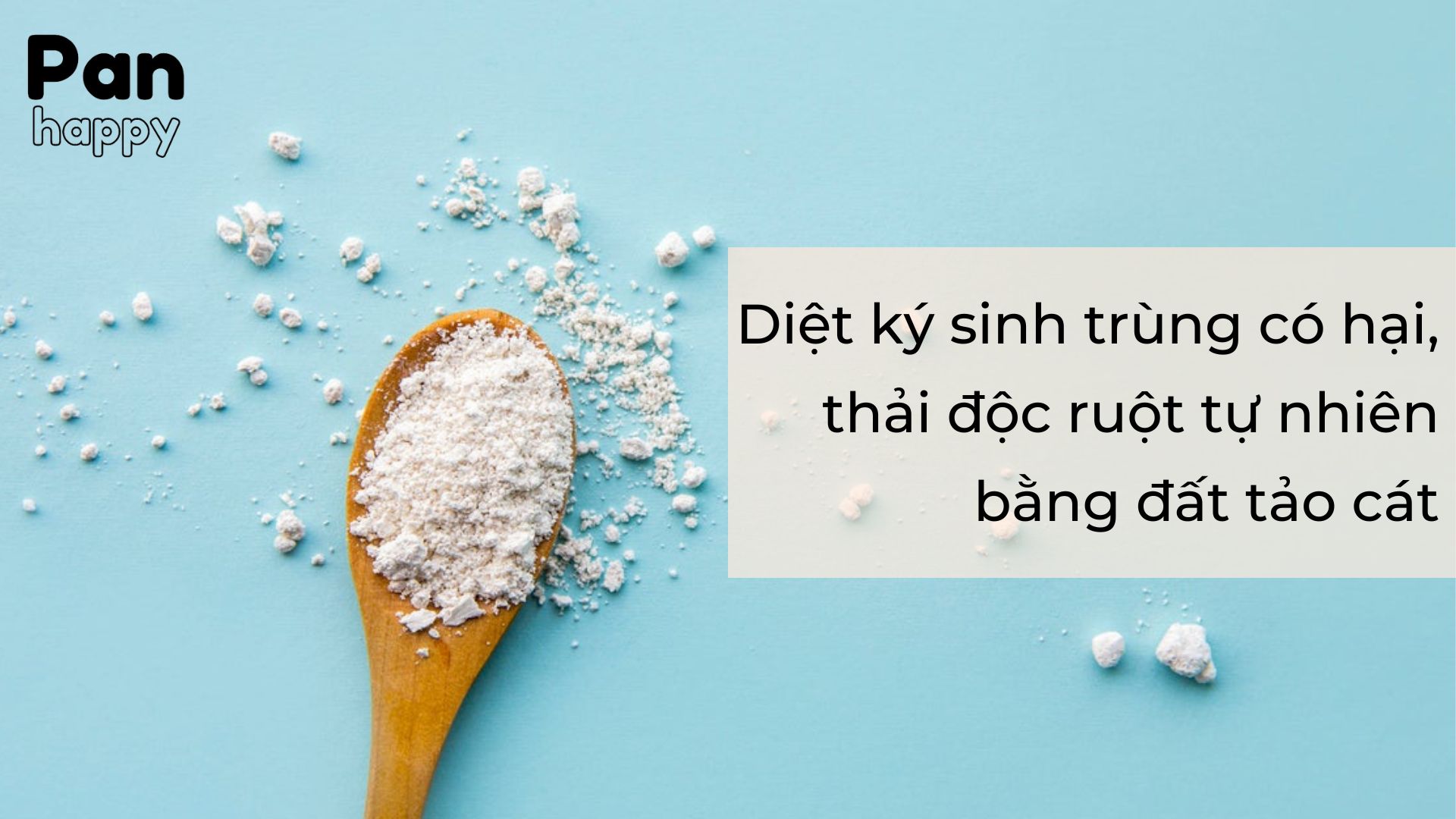 Diệt ký sinh trùng có hại, thải độc ruột tự nhiên bằng đất tảo cát