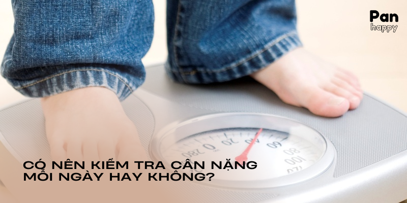 Giảm cân là tốt, nhưng có nên kiểm tra cân nặng mỗi ngày hay không?