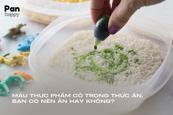 Màu thực phẩm trong thức ăn, bạn có nên ăn hay không?