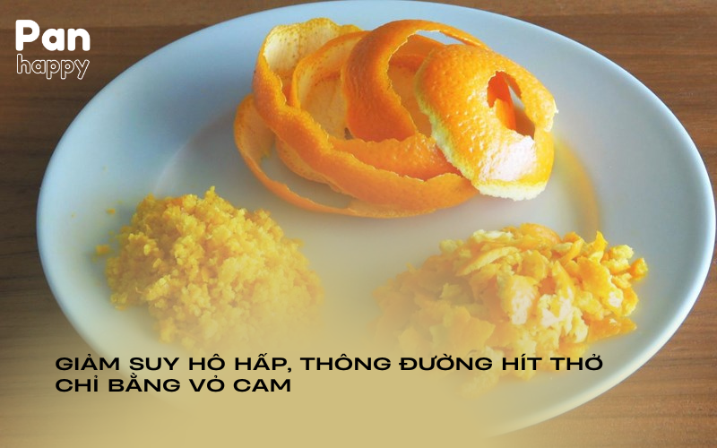 Giảm suy hô hấp, thông đường hít thở chỉ bằng vỏ cam