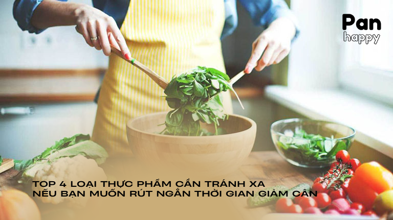 Top 4 loại thực phẩm cần tránh xa nếu muốn rút ngắn thời gian giảm cân