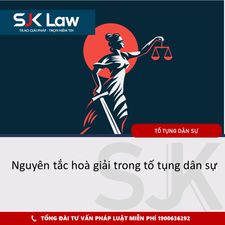 NGUYÊN TẮC HOÀ GIẢI TRONG TỐ TỤNG DÂN SỰ PHẦN 3