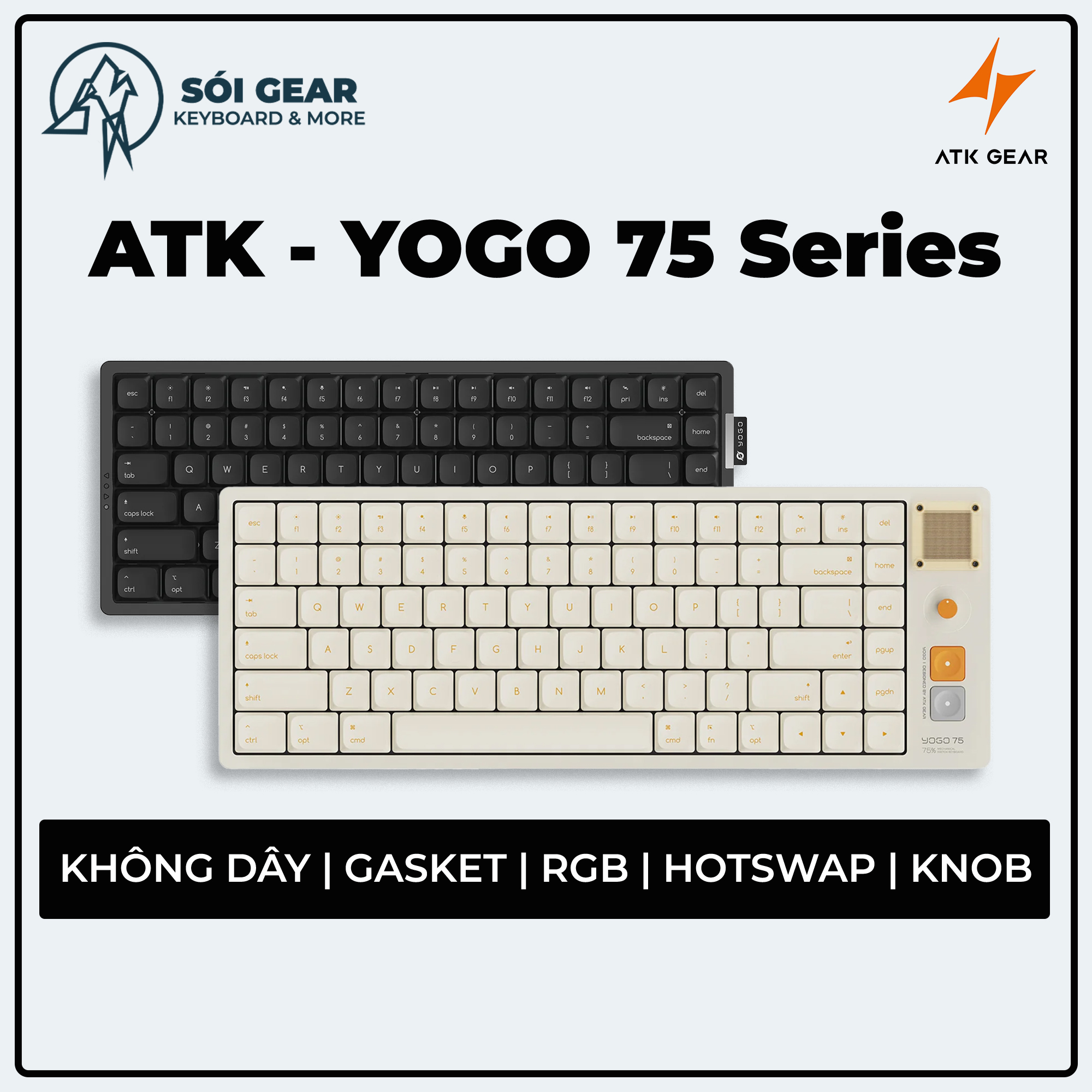 [In Stock] Bàn phím ATK Yogo 75 Series Low Profile