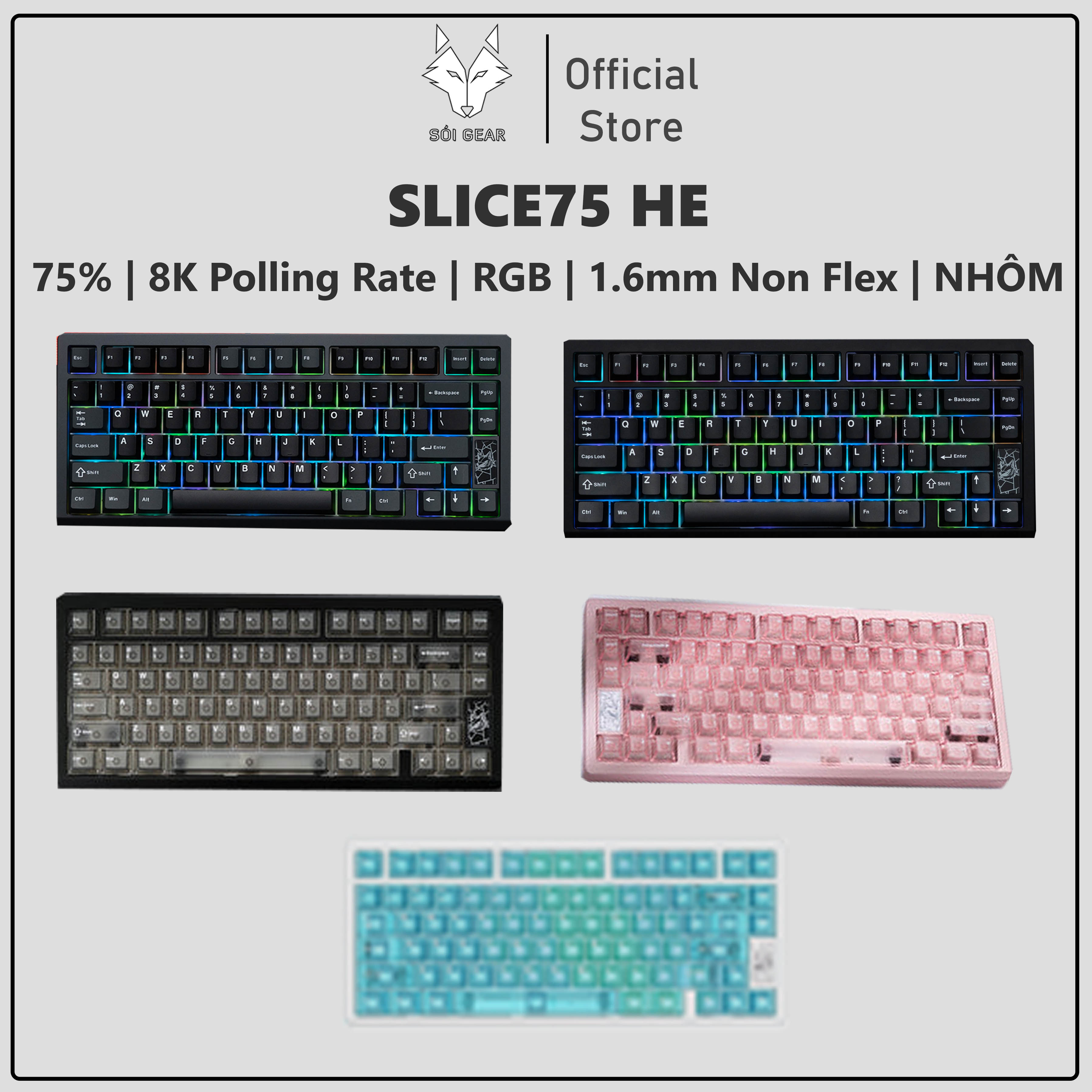 [Pre-Order] Bàn phím Slice75 HE