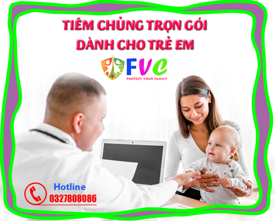 Tiêm trọn gói cho trẻ em