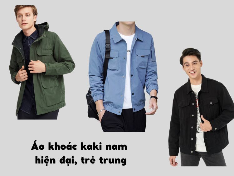 TOP 5 dáng áo khoác kaki nam trẻ trung, năng động nhất