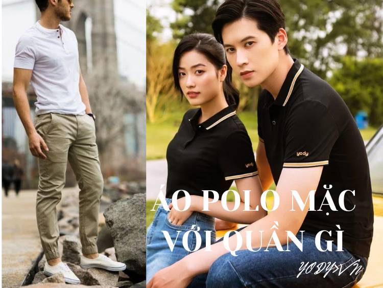 Áo polo mặc với quần gì đẹp? Cách phối áo polo với quần jean