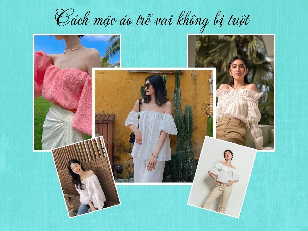 Bật mí 10+ cách mặc áo trễ vai không bị tuột lộ dây áo