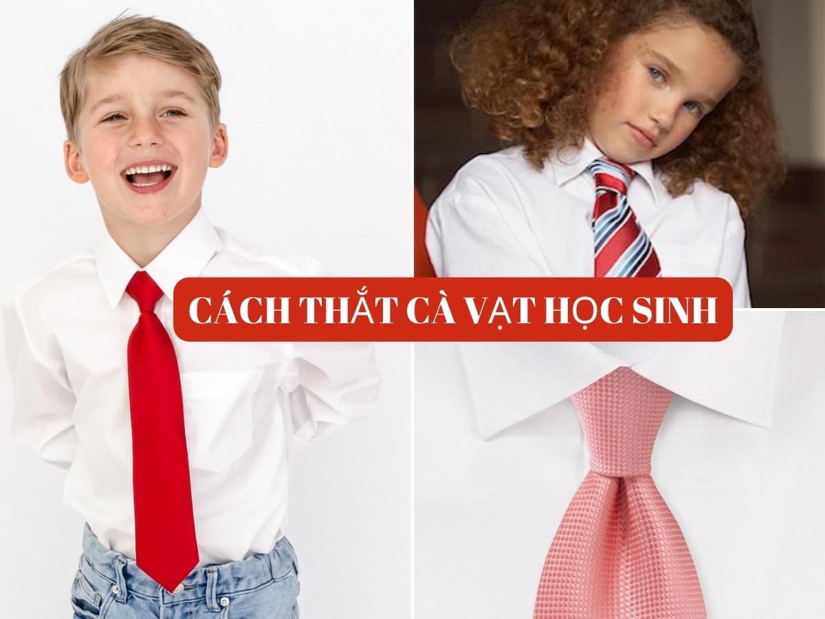 Cách thắt cà vạt học sinh cực nhanh và đơn giản