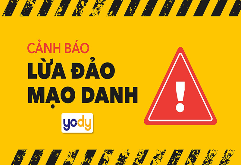 ❌CẢNH BÁO CÁC CHIÊU TRÒ LỪA ĐẢO, MẠO DANH YODY❌