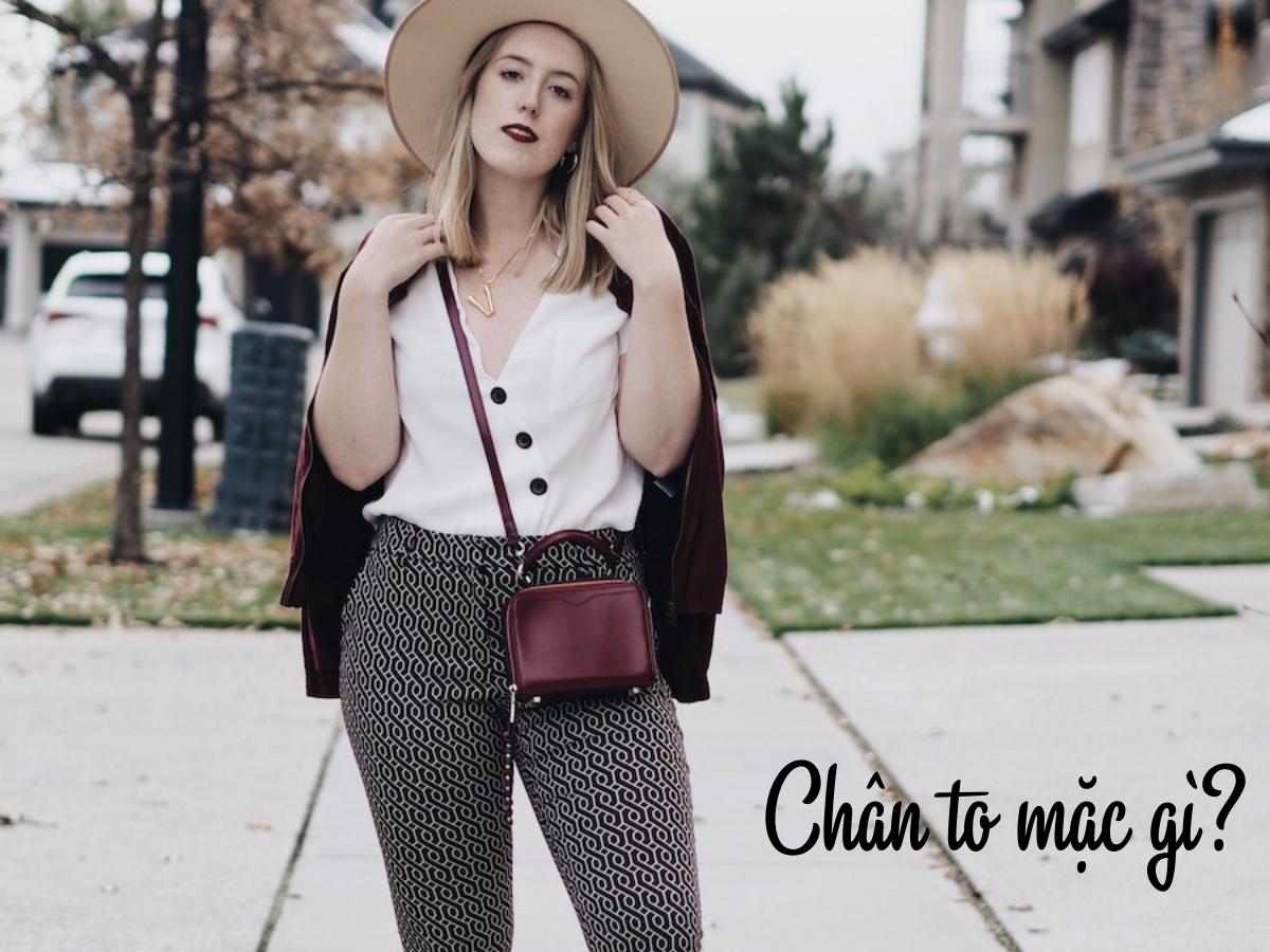 Chân to mặc gì cho đẹp? Gợi ý cách chọn đồ cho người đùi to