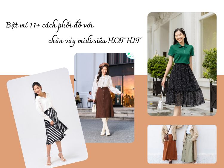 Cách phối đồ với chân váy Midi đẹp hoàn hảo