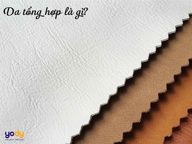 Da tổng hợp là gì? Thông tin từ A đến Z về chất liệu da tổng hợp