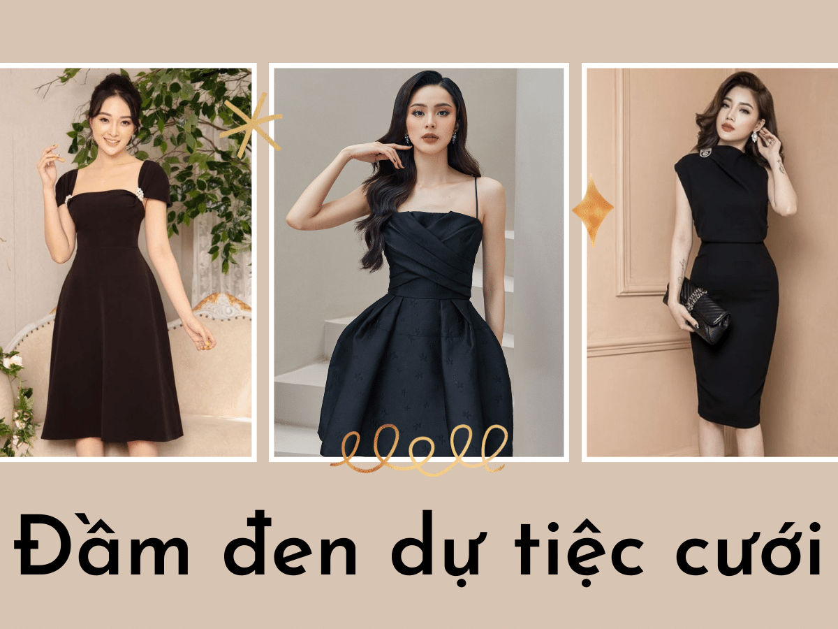 Đầm đen dự tiệc cưới - Tips chọn váy đám cưới cuốn hút Đầm Đen Dự Tiệc Cưới - Tips Chọn Váy Đám Cưới Cuốn Hút