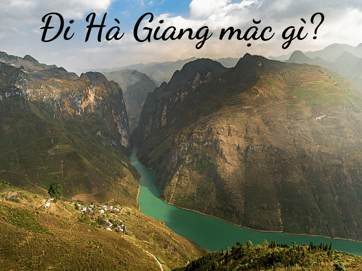 Đi Hà Giang mặc gì? Trang phục thời đại cho chuyến du lịch