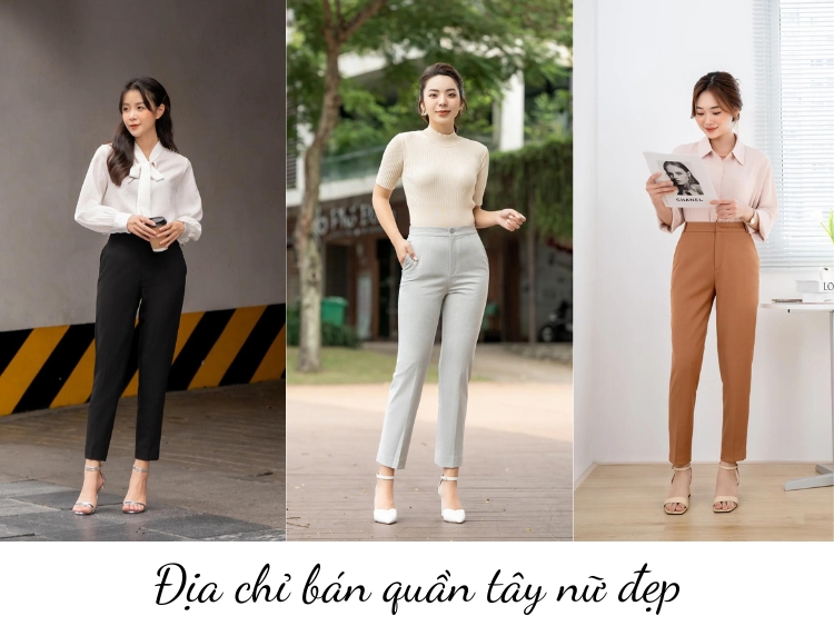 TOP 9 địa chỉ bán quần tây nữ đẹp và trẻ trung nhất 2023