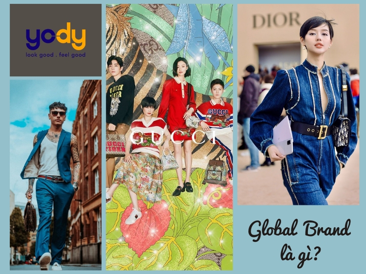 Global Brand là gì? Thông tin từ A đến Z về Global Brand