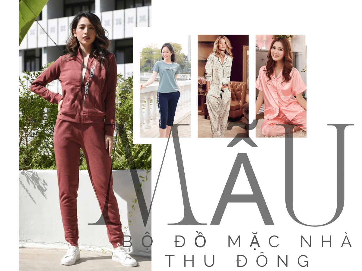 Top 6 mẫu bộ đồ mặc nhà thu đông đẹp và hợp thời trang mọi thời đại