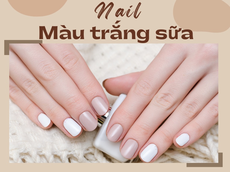 20 mẫu nail trắng đẹp thanh lịch tinh tế hot nhất hiện nay