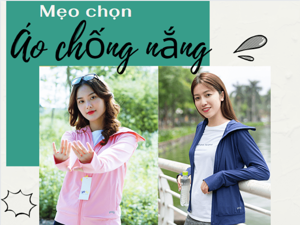 Hướng dẫn chọn mua áo chống nắng, bảo vệ làn da ngày hè