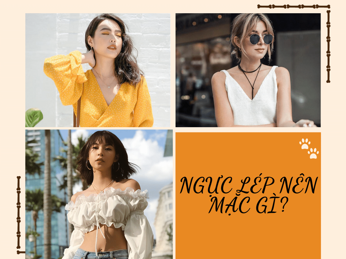 Ngực lép nên mặc gì? Bí kíp mặc đẹp cho nàng ngực lép tự tin